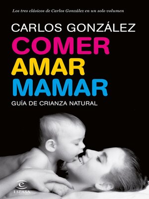 cover image of Comer, amar, mamar